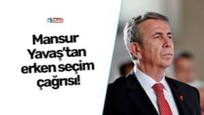 MANSUR YAVAŞ: "HUKUKSUZLUK HER YERİMİZİ ZEDELİYOR"